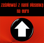 Zaśpiewaj z nami piosenkę na Euro